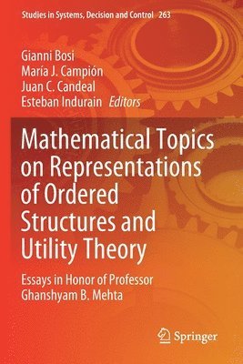 Mathematical Topics on Representations of Ordered Structures and Utility Theory 1