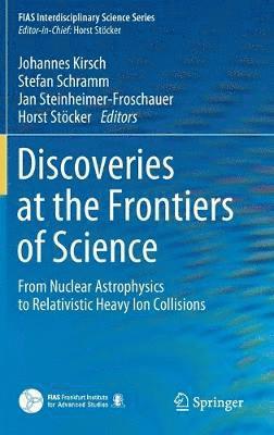 bokomslag Discoveries at the Frontiers of Science