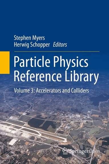 Stephen Myers, Herwig Schopper - Particle Physics Reference Library, Inbunden