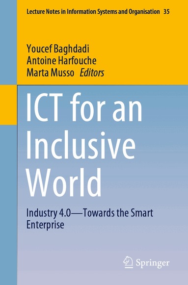 Youcef Baghdadi, Antoine Harfouche, Marta Musso - ICT for an Inclusive World, Häftad