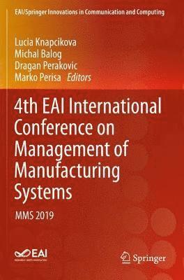 bokomslag 4th EAI International Conference on Management of Manufacturing Systems