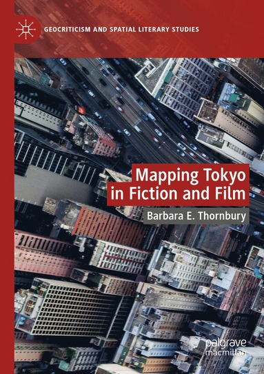 bokomslag Mapping Tokyo in Fiction and Film