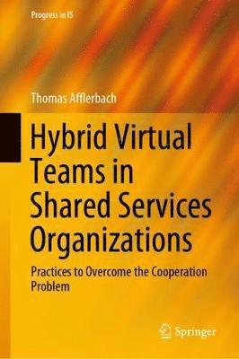 Thomas Afflerbach - Hybrid Virtual Teams in Shared Services Organizations, Inbunden