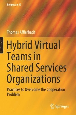 Hybrid Virtual Teams in Shared Services Organizations 1