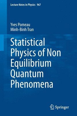 Statistical Physics of Non Equilibrium Quantum Phenomena 1