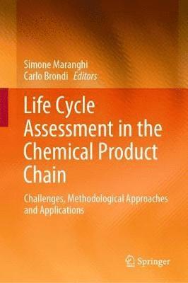 Life Cycle Assessment in the Chemical Product Chain 1