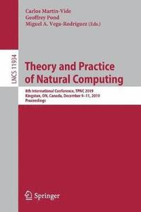 bokomslag Theory and Practice of Natural Computing