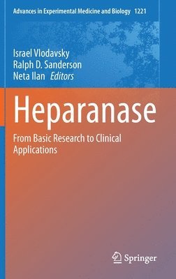 Israel Vlodavsky, Ralph D. Sanderson, Neta Ilan - Heparanase, Inbunden