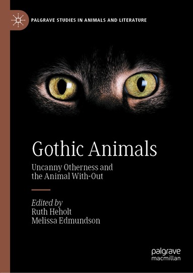 Ruth Heholt, Melissa Edmundson - Gothic Animals, Inbunden
