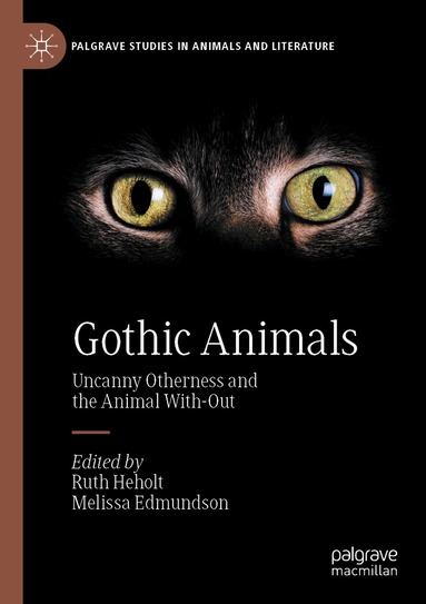 Ruth Heholt, Melissa Edmundson - Gothic Animals, Häftad