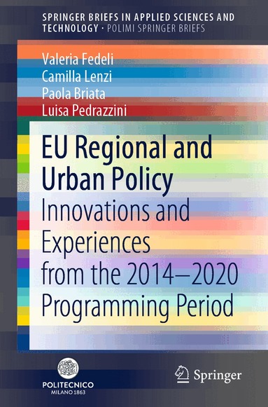Valeria Fedeli, Camilla Lenzi, Paola Briata, Luisa Pedrazzini - EU Regional and Urban Policy, Häftad