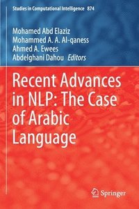 bokomslag Recent Advances in NLP: The Case of Arabic Language