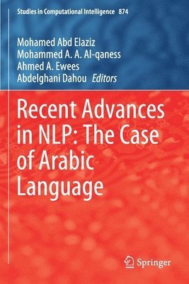 bokomslag Recent Advances in NLP: The Case of Arabic Language