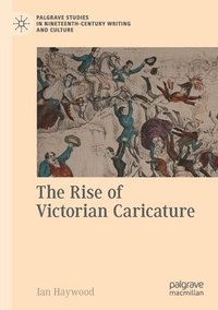 bokomslag The Rise of Victorian Caricature
