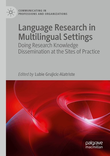Lubie Grujicic-Alatriste - Language Research in Multilingual Settings, Häftad