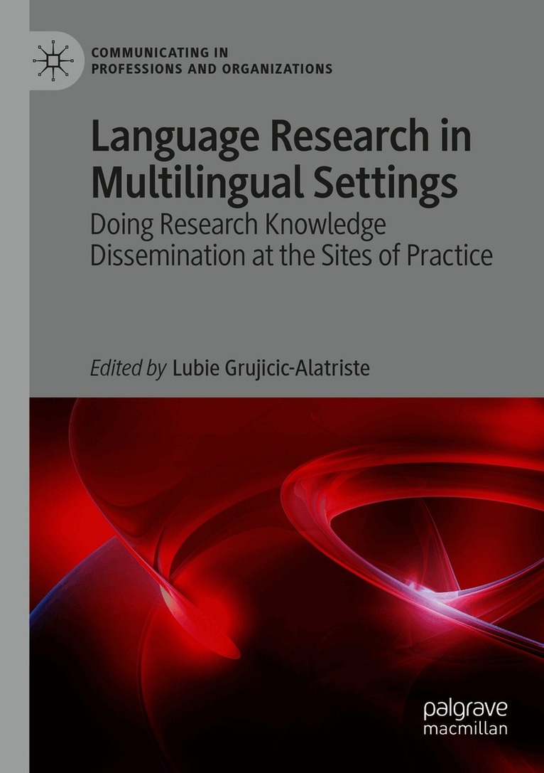 Lubie Grujicic-Alatriste - Language Research in Multilingual Settings, Häftad