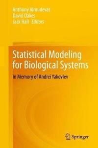 bokomslag Statistical Modeling for Biological Systems