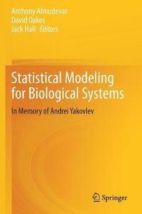 bokomslag Statistical Modeling for Biological Systems