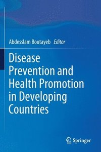 bokomslag Disease Prevention and Health Promotion in Developing Countries