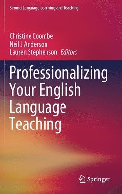 bokomslag Professionalizing Your English Language Teaching