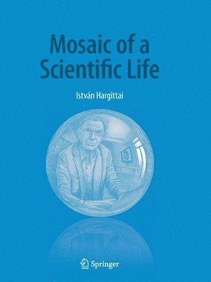 bokomslag Mosaic of a Scientific Life
