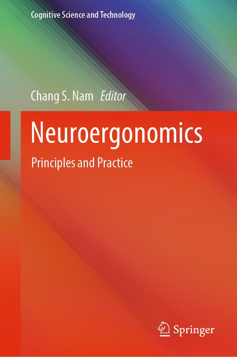 Chang S. Nam - Neuroergonomics, Inbunden