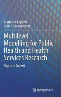 bokomslag Multilevel Modelling for Public Health and Health Services Research