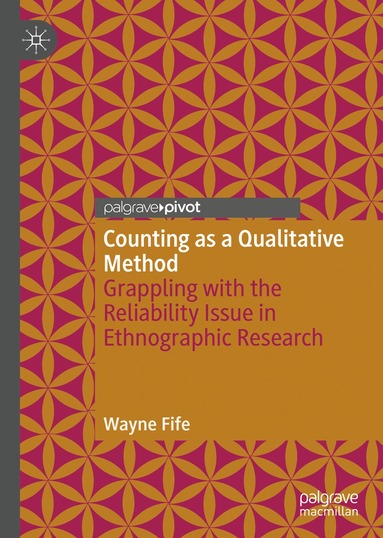 Wayne Fife - Counting as a Qualitative Method, Inbunden