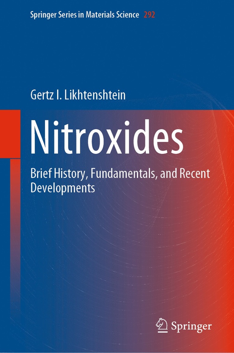 Gertz I. Likhtenshtein - Nitroxides, Inbunden