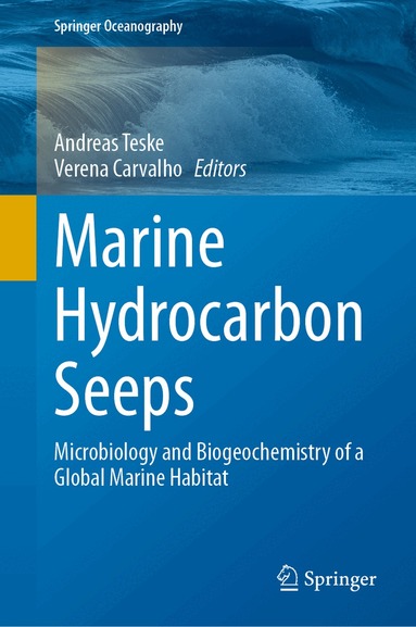 Andreas Teske, Verena Carvalho - Marine Hydrocarbon Seeps, Inbunden