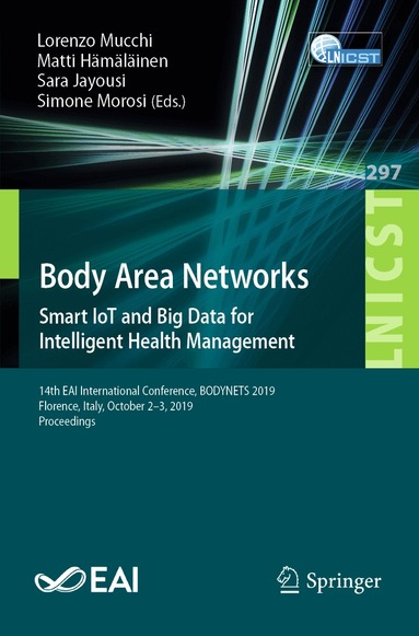 Lorenzo Mucchi, Matti Hämäläinen, Sara Jayousi, Simone Morosi - Body Area Networks: Smart IoT and Big Data for Intelligent Health Management, Häftad