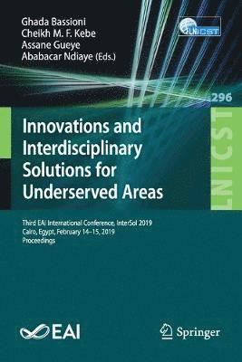 Ghada Bassioni, Cheikh M.F. Kebe, Assane Gueye, Ababacar Ndiaye, Cheikh M. F. Kebe - Innovations and Interdisciplinary Solutions for Underserved Areas, Häftad