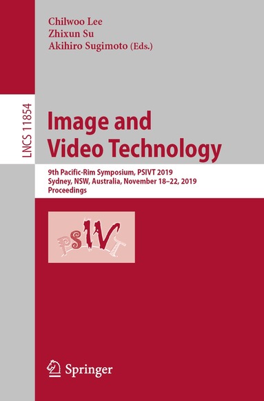 Chilwoo Lee, Zhixun Su, Akihiro Sugimoto - Image and Video Technology, Häftad