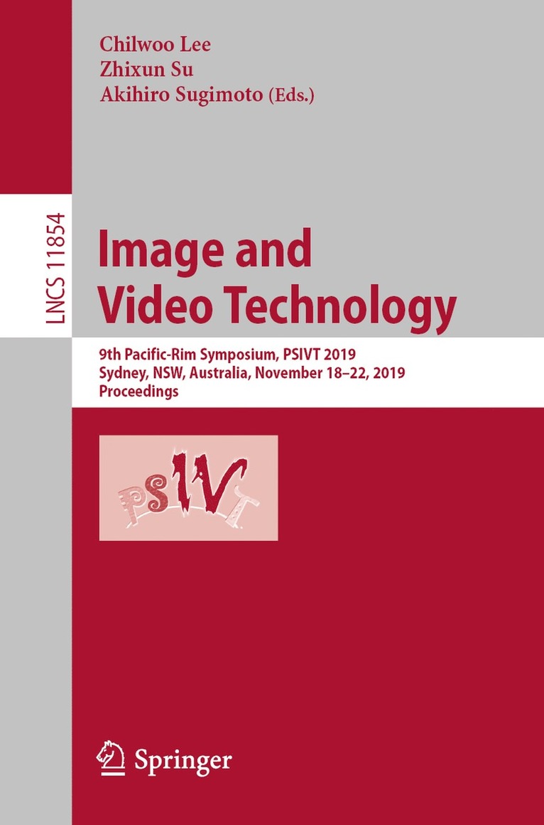 Chilwoo Lee, Zhixun Su, Akihiro Sugimoto - Image and Video Technology, Häftad