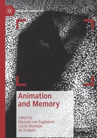 bokomslag Animation and Memory