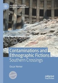 bokomslag Contaminations and Ethnographic Fictions