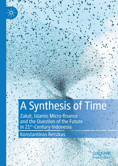 Konstantinos Retsikas - Synthesis of Time, Inbunden