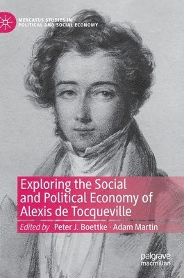 bokomslag Exploring the Social and Political Economy of Alexis de Tocqueville