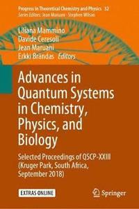 bokomslag Advances in Quantum Systems in Chemistry, Physics, and Biology