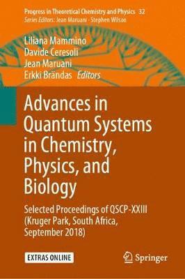 Advances in Quantum Systems in Chemistry, Physics, and Biology 1