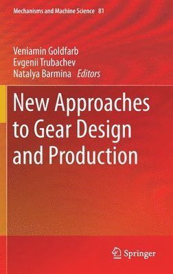 bokomslag New Approaches to Gear Design and Production