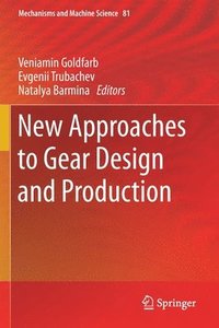 bokomslag New Approaches to Gear Design and Production