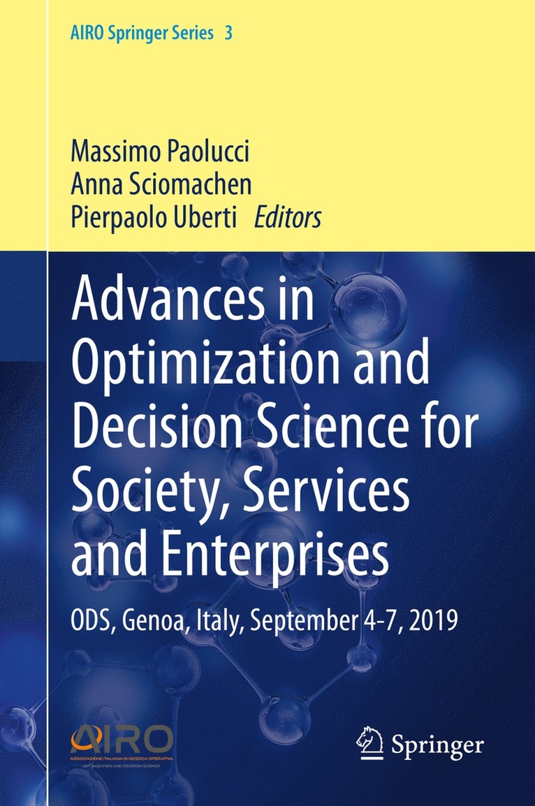 Massimo Paolucci, Anna Sciomachen, Pierpaolo Uberti - Advances in Optimization and Decision Science for Society, Services and Enterprises, Inbunden
