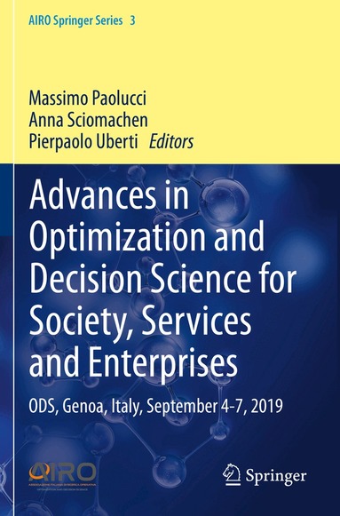 Massimo Paolucci, Anna Sciomachen, Pierpaolo Uberti - Advances in Optimization and Decision Science for Society, Services and Enterprises, Häftad