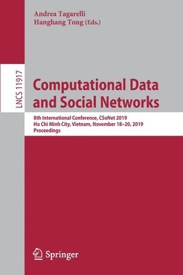 Andrea Tagarelli, Hanghang Tong - Computational Data and Social Networks, Häftad