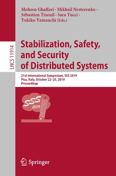 Mohsen Ghaffari, Mikhail Nesterenko, Sébastien Tixeuil, Sara Tucci, Yukiko Yamauchi - Stabilization, Safety, and Security of Distributed Systems, Häftad