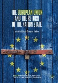 bokomslag The European Union and the Return of the Nation State