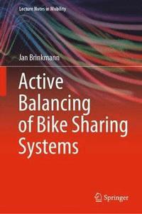 bokomslag Active Balancing of Bike Sharing Systems