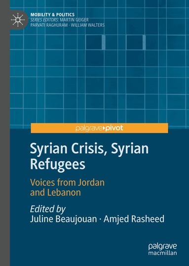 Juline Beaujouan, Amjed Rasheed - Syrian Crisis, Syrian Refugees, Inbunden