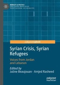 bokomslag Syrian Crisis, Syrian Refugees